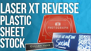 How to Use Laser XT Reverse Plastic Sheet Stock