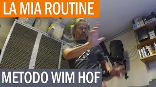 Come applico il Metodo Wim Hof ogni giorno: la mia routine