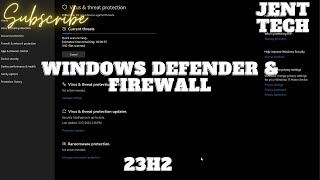 Windows Firewall and Defender in Windows 11 23H2