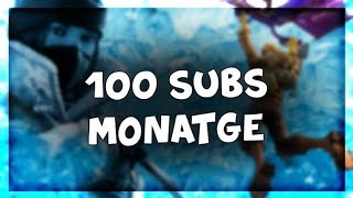 100 SUBSCRIBER MONTAGE (MIXED MONTAGE)