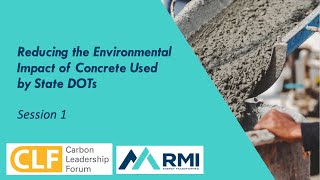 Low Carbon Concrete Workshop 1: Buy Clean Implementation Case Studies