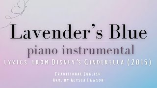 Lavender’s Blue | Piano Instrumental | Karaoke Track | Cinderella (2015) lyrics