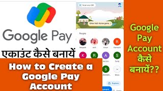 How to Create a Google Pay Account || Google Pay Account Kaise Banaye 2022