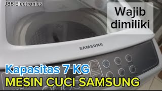 CARI MESIN CUCI TERBAIK || TOP LOADING SAMSUNG