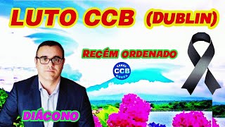 #falecimentoccb : Deus recolheu irmão Wagner Roberto diácono Recém ordenado em Dublin/Irlanda