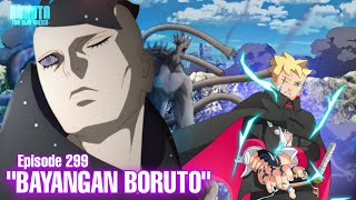 Chapter 12! Bayangan Boruto - Boruto Episode  299 Subtitle Indonesia terbaru