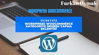 Wordpress Woocommerce Kategoriye İndirim Yapma Eklentisi - Woo Product Category Discount  İnceleme