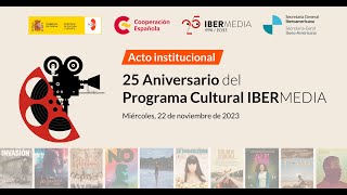 Acto institucional por el 25 aniversario del Programa de Cooperación Cultural Ibermedia