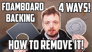 Remove The Paper From Any Foam Board - 4 Ways