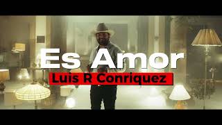 Luis R Conriquez - Es Amor - LETRA  (Lyrics)