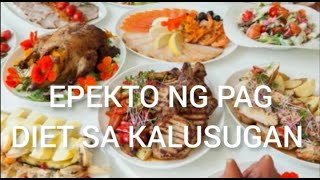 Epekto ng pag da-Diet sa ating kalusugan, dapat Alam mo ito! #trending #viral #diet