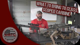 What To Bring To Class, Scoped Carbine