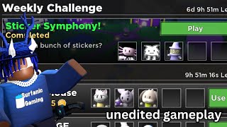 Sticker Symphony Weekly Quest - UNEDITED FOOTAGE