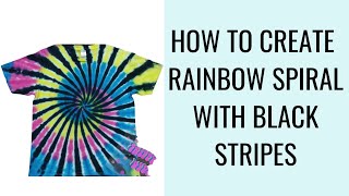 How To Create Rainbow Spiral Tie Dye With Black Stripes | Dark Rainbow Spiral Tie Dye Tutorial