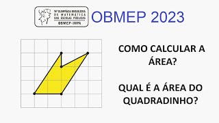 OBMEP 2023  - Nível 3 | Geometria Plana - A área do polígono amarelo com vértices...