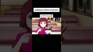 Sad Anime moment  #Shorts