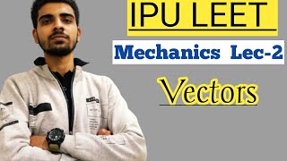 IPU LEET 2020| Mechanics