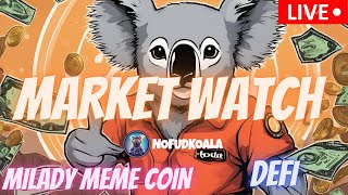 MILADY MEME COIN  JASMY COIN  BTC  $NFK  CAW  CRONOS  DEFI   \ MARKET WATCH \   ***WE ARE LIVE***