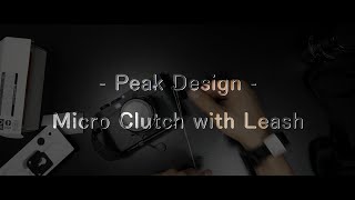 Peak Design Micro Clutch with Leash