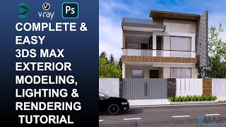 COMPLETE 3DS MAX ELEVATION MODELING, MATERIALS, LIGHTING AND RENDERING FULL TUTORIAL