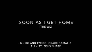 Soon As I Get Home: The Wiz (Piano Accompaniment)