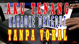 aku tenang happy asmara karaoke dangdut koplo cover terbaru lirik