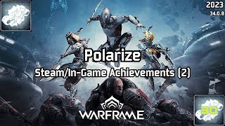 Warframe | Steam/In-Game Achievements (2), Polarize