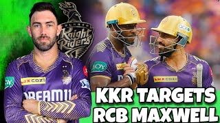 IPL 2025: KKR Targets Glenn Maxwell as Russell Backup | KKR Auction 2025