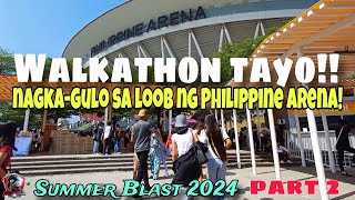 Philippine Arena Ciudad de Victoria/Summer Blast 2024/Part2/April 20, 2024