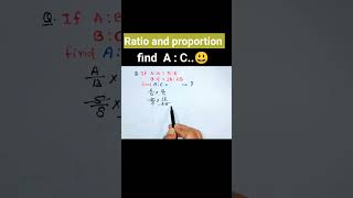 Ratio and proportion || How to find A:C || #maths