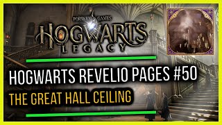 Hogwarts Castle Field Guide Revelio Pages #50 The Great Hall Ceiling