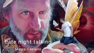 Late Night Talking - Marco Caetano cover