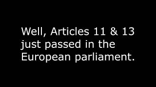 Articles 11 & 13 Have Passed, But There Is Still Hope!!!