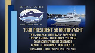 SOLD - 1996 58' President 58 Motoryacht HD By American Marine Yachts