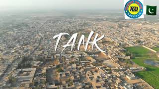 Documentary of Tank district - tour of tank - Tank videos - Kp tourism tank video - Pashto saaz