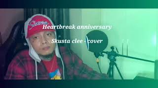 Giveon - Heartbreak anniversary ( Skusta clee cover)