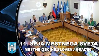 11. SEJA MESTNEGA SVETA MESTNE OBČINE SLOVENJ GRADEC, 18. 10. 2023