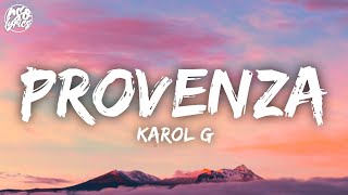 KAROL G - Provenza (Letra)