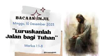 "LURUSKANLAH BAGI TUHAN"#bacaan injil dan doa harian//10 Desember 2023@irna-channel_82