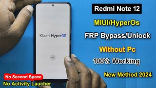 Redmi Note 12 FRP Bypass HyperrOs Android 14 | Gmail Lock Remove Redmi Note 12 Without Computer 2024