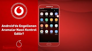 Android'de Engellenen Aramalar Nasıl Kontrol Edilir?