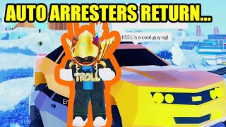 AUTO ARRESTERS are BACK... | Roblox Jailbreak