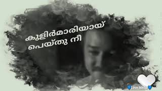 New Malayalam Love failure whatsapp status💕💕💕