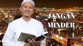 CERAMAH HABIB NOVEL ALAYDRUS  -- MERASA PALING RENDAH - JANGAN MINDER