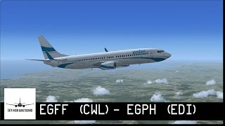 [FSX] ENT745W | Cardiff (EGFF) - Edinburgh (EGPH) | PMDG 737-800NGX |