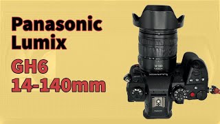 Film Events with the Panasonic GH6 and 14-140mm Lens