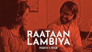 Raataan Lambiyan – Cover | Shershaah | Pramith-Prachi | Tanishk B| Jubin Nautiyal |Asees