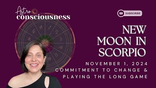 NEW MOON IN SCORPIO - NOVEMBER 1, 2024 - MARS OPPOSITE PLUTO - COMMITMENT TO TRANSFORMATION