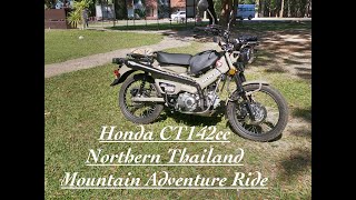 Honda CT142cc Northern Thailand Mountain Adventure Ride