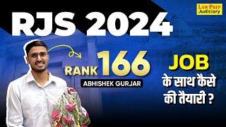 RJS 2024: Complete Interview | Abhishek Gurjar | Rank - 166 | Job के साथ कैसे की तैयारी?